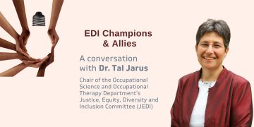 EDI champions and Allies Series: A Conversation with Dr. Tal Jarus