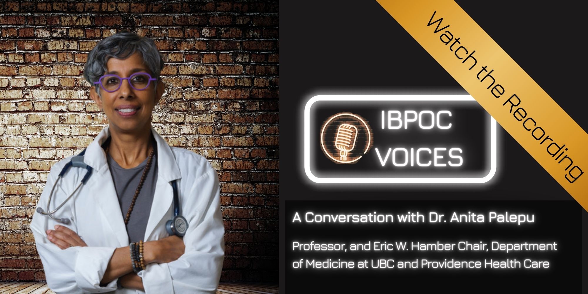 IBPOC Voices: A Conversation with Dr. Anita Palepu