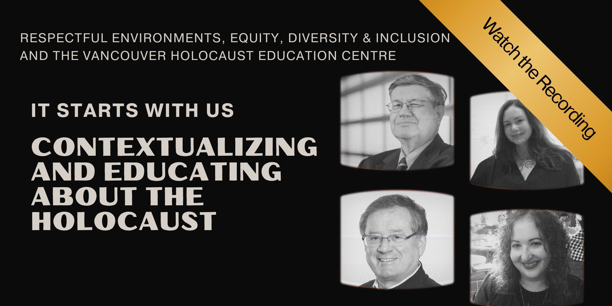 It Starts With Us: Contextualizing and Educating about the Holocaust