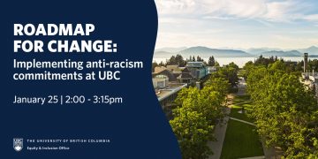 Roadmap for change: Implementing anti-racism commitments at UBC