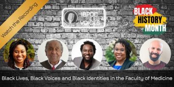 Black lives, Black voices and Black identities in the Faculty of Medicine