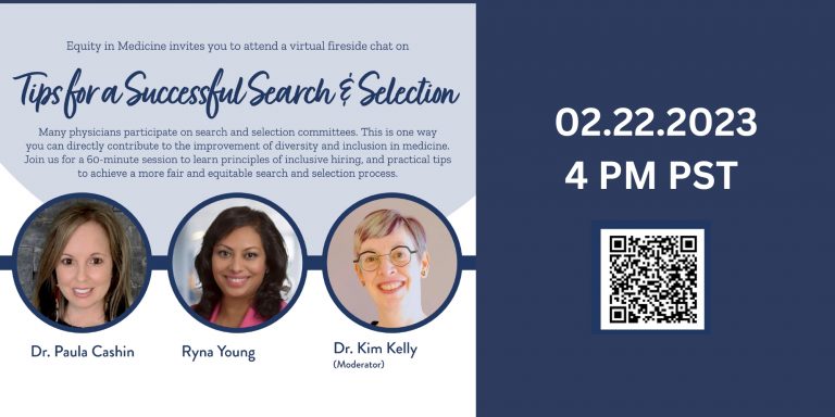 Equity in Medicine Virtual Fireside Chat - Tips for a Successful Search & Selection
