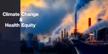 Climate Change and Health Equity