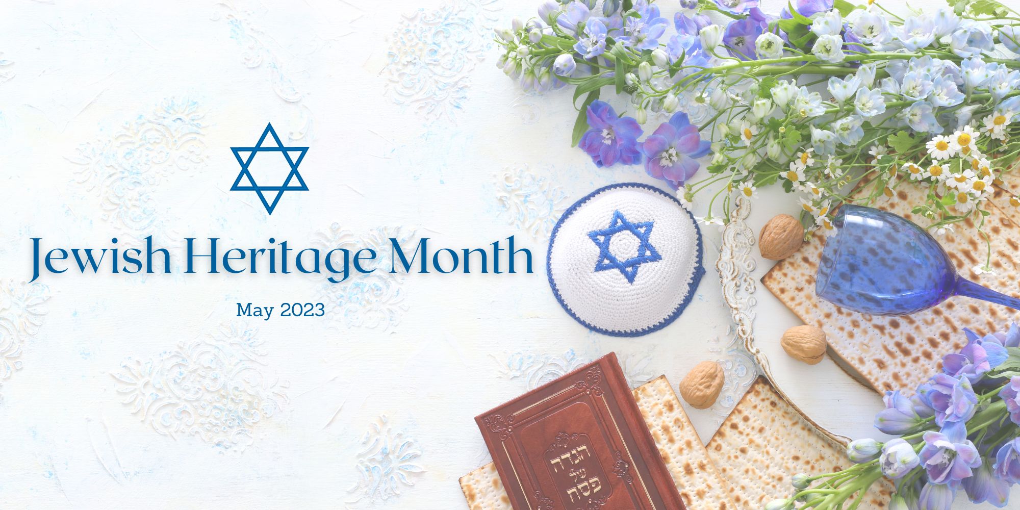 Jewish Heritage Month May 2023 Respectful Environments Equity 