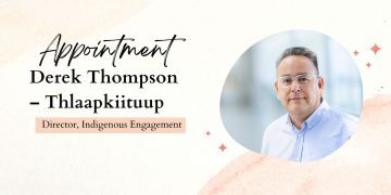 Appointment of Derek Thompson – Thlaapkiituup as Director, Indigenous Engagement