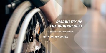 Disability in the Workplace! Interactive workshop with Dr. Jon Breen