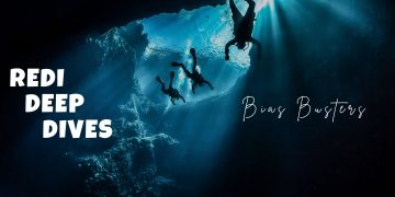 REDI Deep Dives- Bias Busters