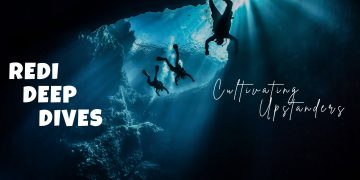 REDI Deep Dives- Cultivating Upstanders