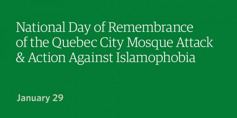 National Day of Remembrance of the Quebec City Mosque Attack and Action against Islamophobia