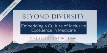 Beyond Diversity: Embedding a Culture of Inclusive Excellence in Medicine
