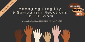 Managing Fragility and Saviourism Reactions in EDI work