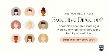 Are you REDI’s next Executive Director? Champion equitable learning & working environments across the Faculty of Medicine. deadline: May 30th, 2024