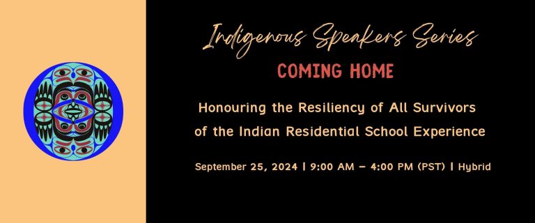 Coming Home: Honouring the Resiliency of All Survivors of the Indian Residential School Experience