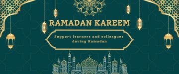 Support learners and colleagues during Ramadan