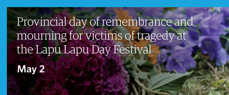 Provincial Day of Remembrance and Mourning for victims of tragedy at the Lapu Lapu Day Festival