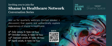 Inviting you to join the Shame in Healthcare Network conversation series