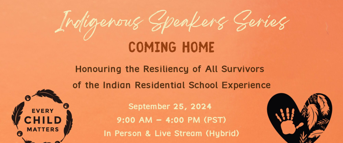 Coming Home: Honouring the Resiliency of All Survivors of the Indian Residential School Experience